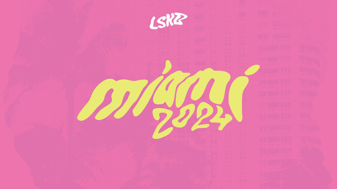 LSKD x Miami 2024